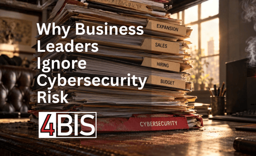 Why Business Leaders Ignore Cybersecurity Risk