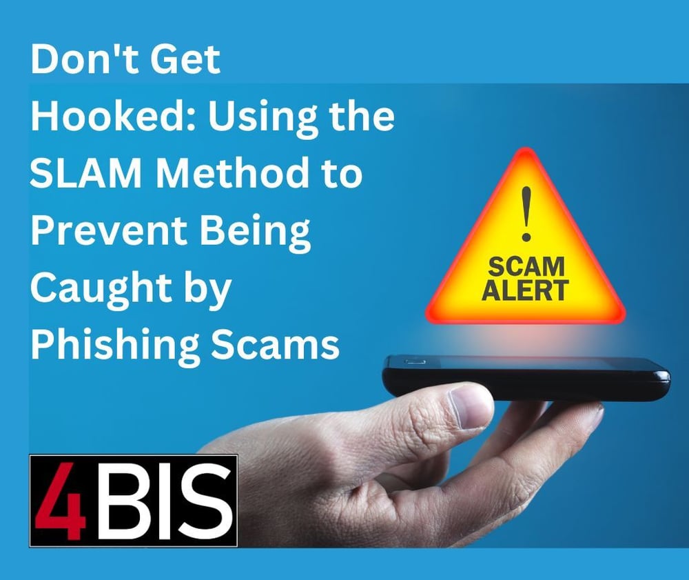 Avoid Being Hooked with Phishing Scams with the SLAM Method